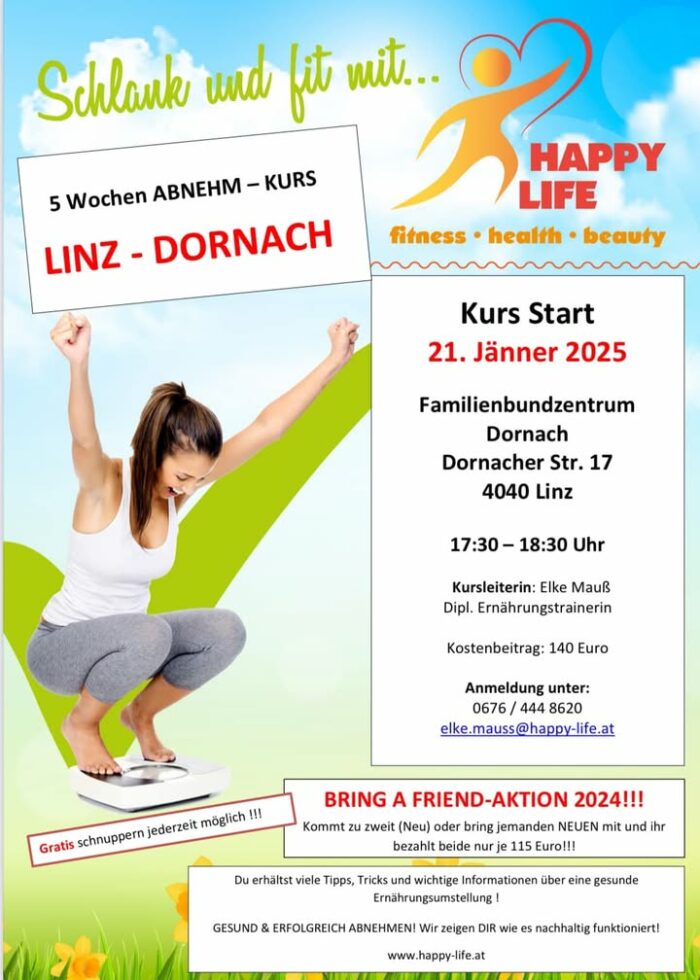 ❤️ABNEHMEN MIT HAPPY LIFE❤️

Bald geht es wieder los! 👌👆💯‼️

❌ Safe the Date…21./22. Jänner 2025 💯❌

Der “Happy Life Kurs” konzentriert sich auf nachhaltigen Gewichtsverlust und ein gesünderes Leben. Der Kurs kombiniert Ernährung, Bewegung und mentale Gesundheit, um langfristige Erfolge zu erzielen. Teilnehmer lernen, gesunde Essgewohnheiten zu entwickeln, regelmäßige Bewegung in den Alltag zu integrieren und mentale Barrieren abzubauen. Das Ziel ist nicht nur das Abnehmen, sondern auch das Erreichen eines ausgeglichenen und zufriedenen Lebensstils.

❤️www.happy-life.at❤️